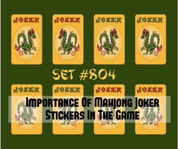Importance-Of-Mahjong-Joker-Stickers-In-The-Game
